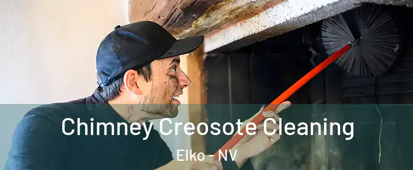  Chimney Creosote Cleaning Elko - NV