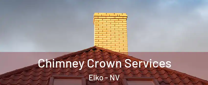  Chimney Crown Services Elko - NV