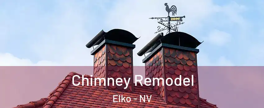  Chimney Remodel Elko - NV