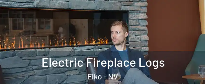  Electric Fireplace Logs Elko - NV