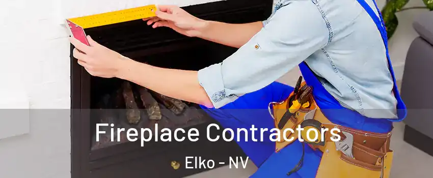  Fireplace Contractors Elko - NV