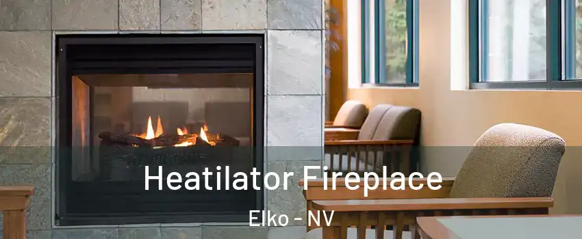  Heatilator Fireplace Elko - NV