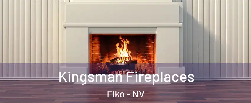  Kingsman Fireplaces Elko - NV