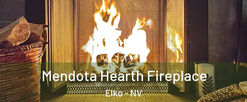  Mendota Hearth Fireplace Elko - NV