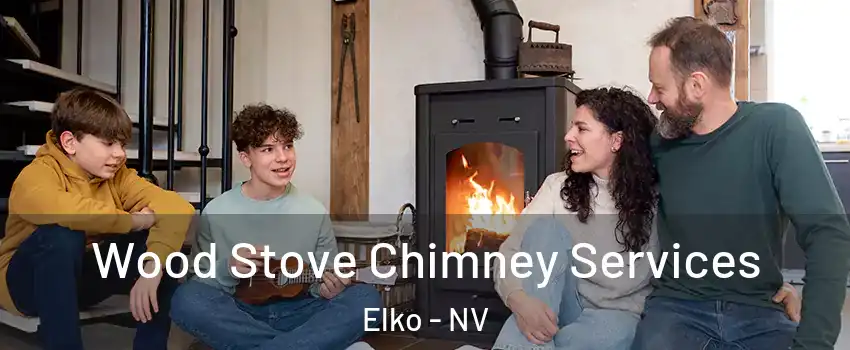  Wood Stove Chimney Services Elko - NV